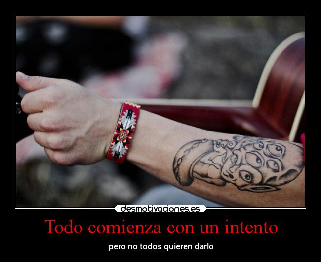 Todo comienza con un intento -