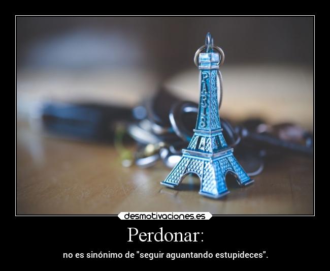 Perdonar: - 