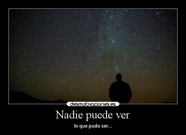 Nadie puede ver - 