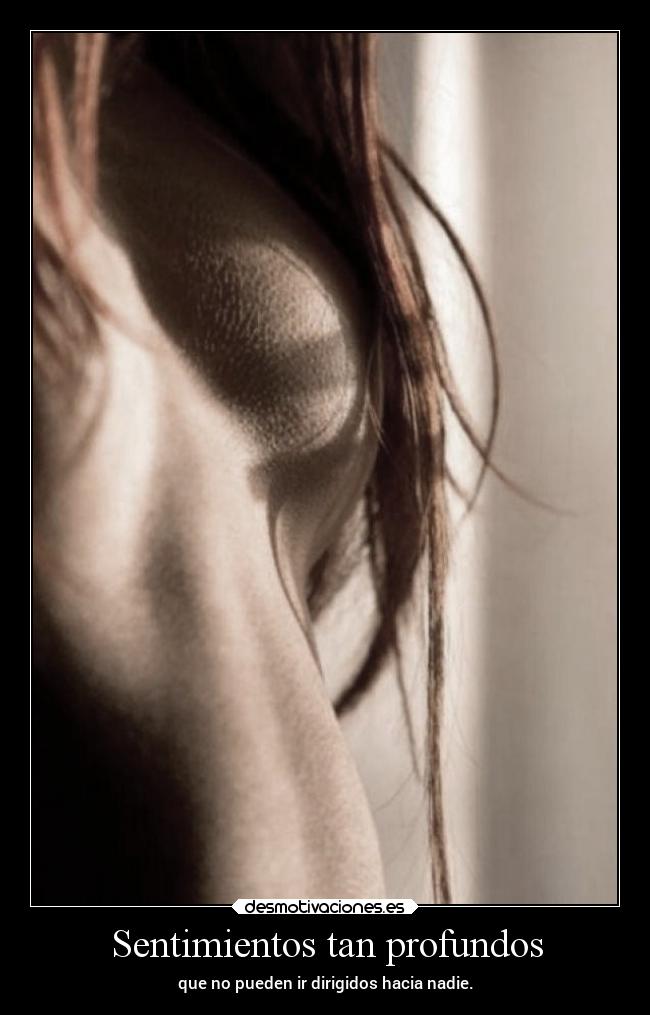 Sentimientos tan profundos -