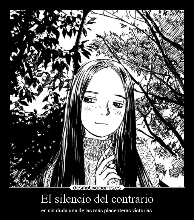 carteles silencio anime vida mundo felicidad victoria placer raptorhunters harukaze erosekai emanon omoide desmotivaciones