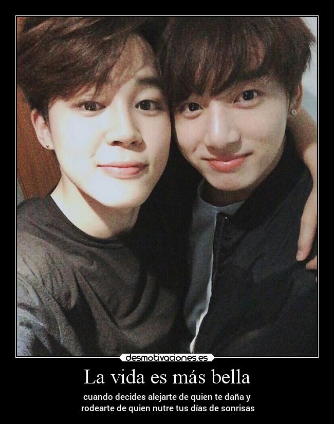 La vida es más bella - cuando decides alejarte de quien te daña y
 rodearte de quien nutre tus días de sonrisas
