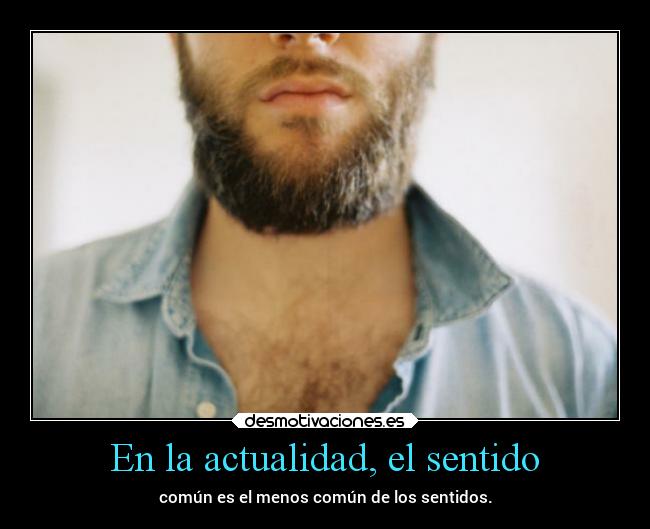 En la actualidad, el sentido - 