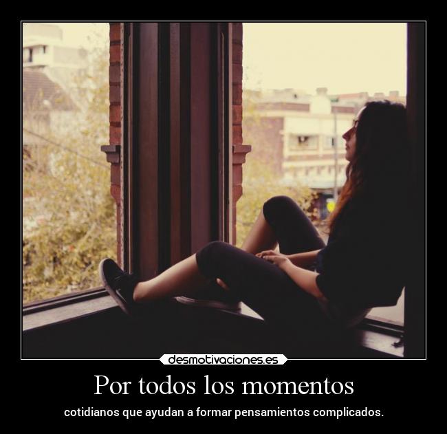 Por todos los momentos - 