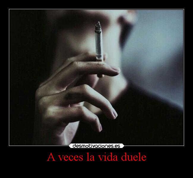 A veces la vida duele -