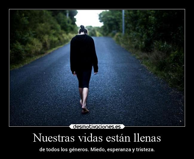 Nuestras vidas están llenas -