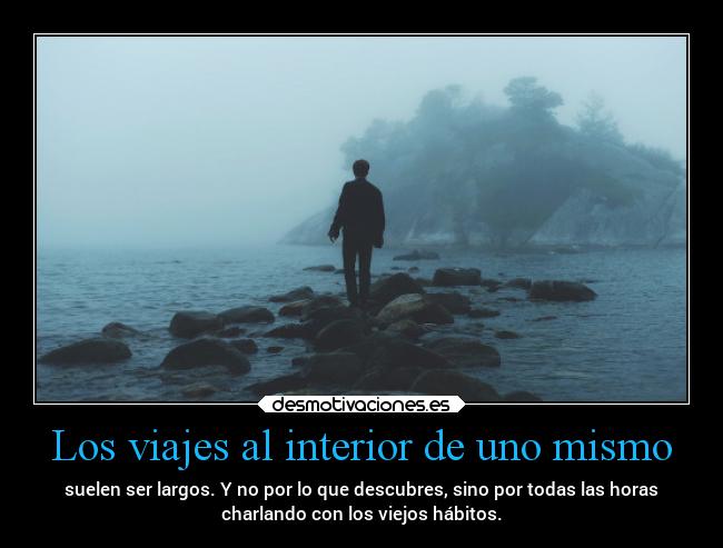Los viajes al interior de uno mismo -
