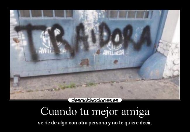 Cuando tu mejor amiga -