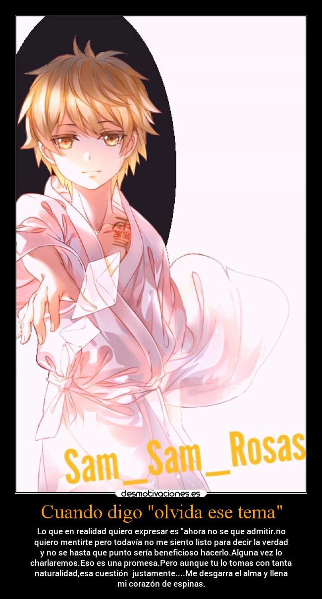 Cuando digo olvida ese tema -