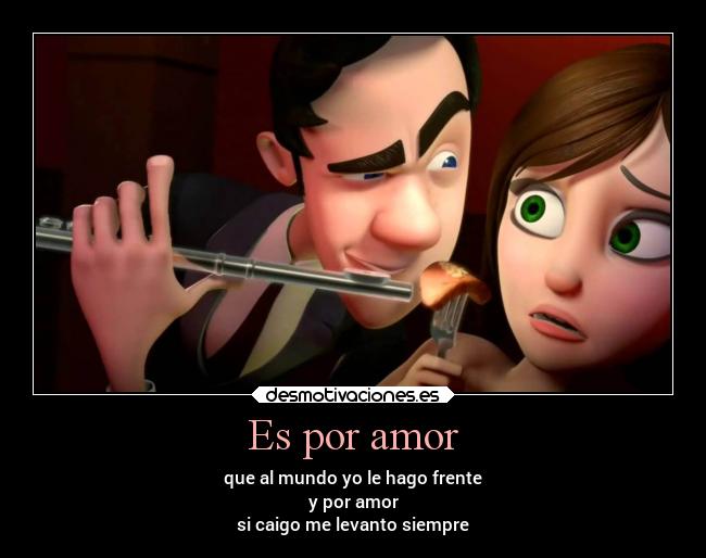 Es por amor -