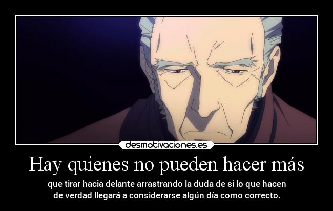 Hay quienes no pueden hacer más -