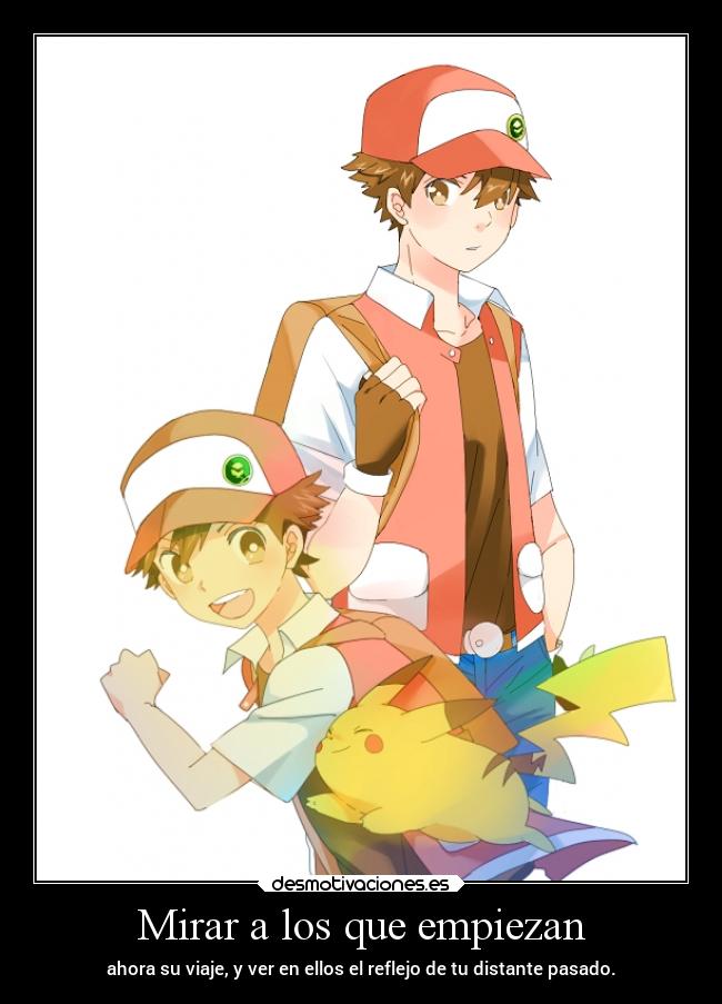 carteles anime vida mundo pokemon desmotivaciones raptorhunters harukaze erosekai orion1 orion1y2017 red desmotivaciones