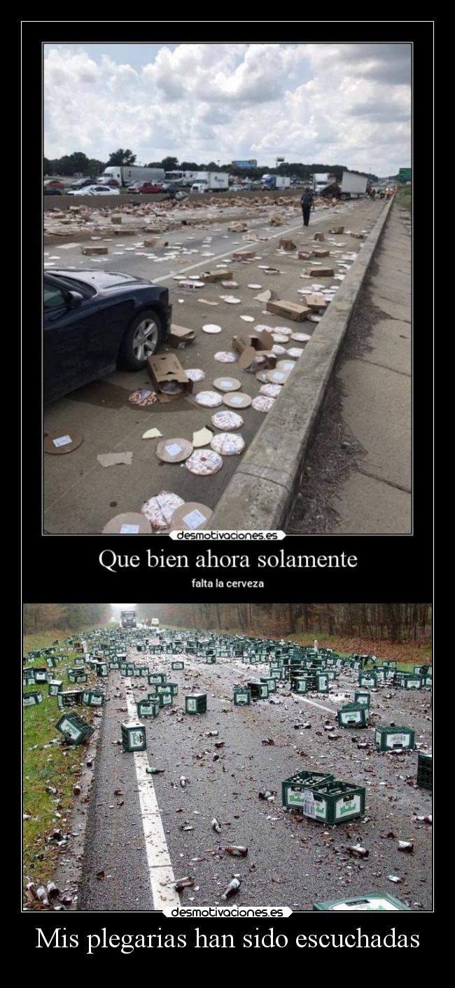 Mis plegarias han sido escuchadas -