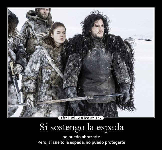 Si sostengo la espada -