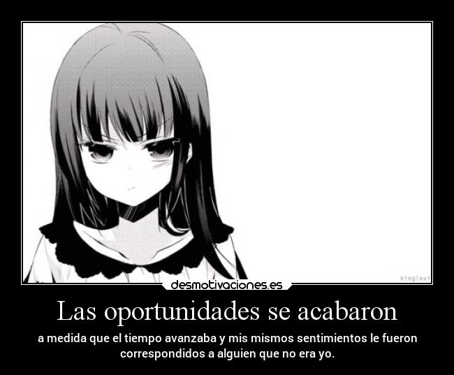 Las oportunidades se acabaron -