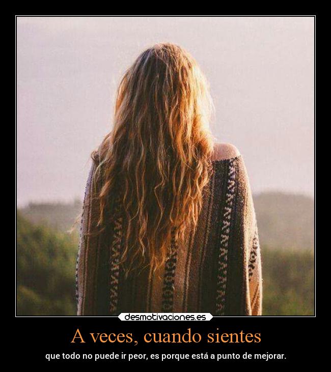 A veces, cuando sientes - 