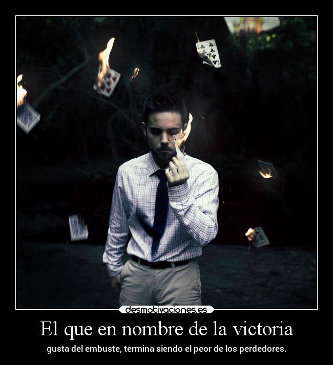 El que en nombre de la victoria -