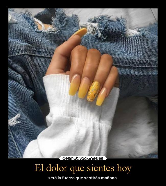 El dolor que sientes hoy - 
