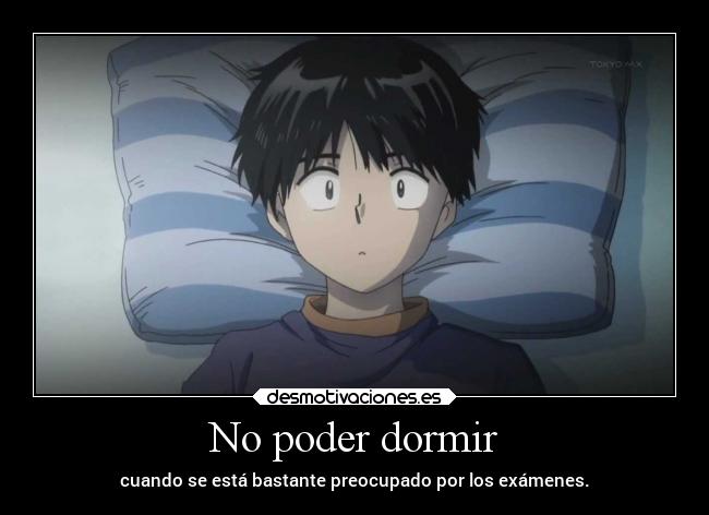 carteles dormir anime humor preocupacion tarea bobadas doni desmotivaciones