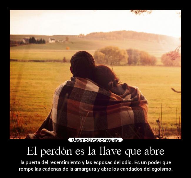 El perdón es la llave que abre -