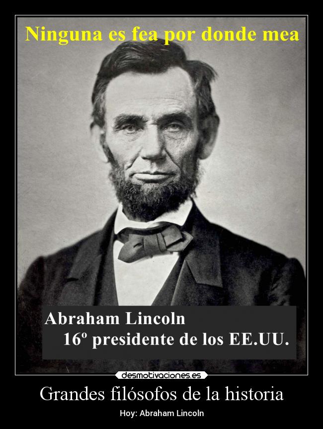 Grandes filósofos de la historia - Hoy: Abraham Lincoln