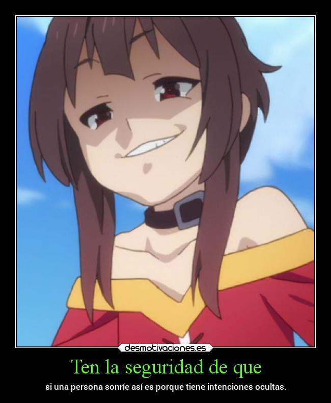 Ten la seguridad de que -