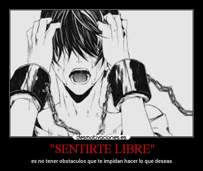 carteles libertad anime losanonimos locosdeamor laalianzarebelde mdsm mario desmotivaciones