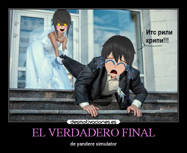 EL VERDADERO FINAL - de yandere simulator