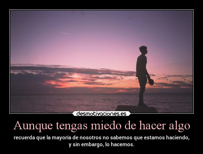 carteles miedo vida desmotivaciones