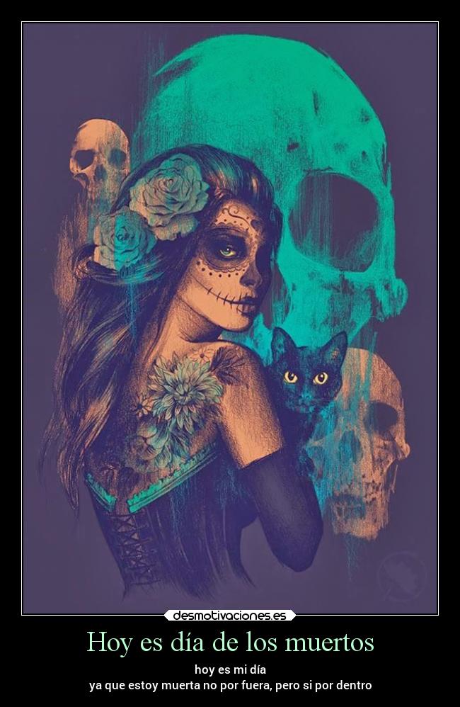 Hoy es día de los muertos -