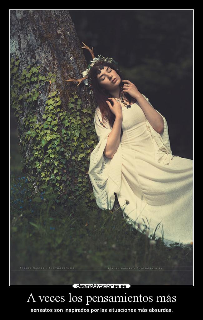 A veces los pensamientos más -