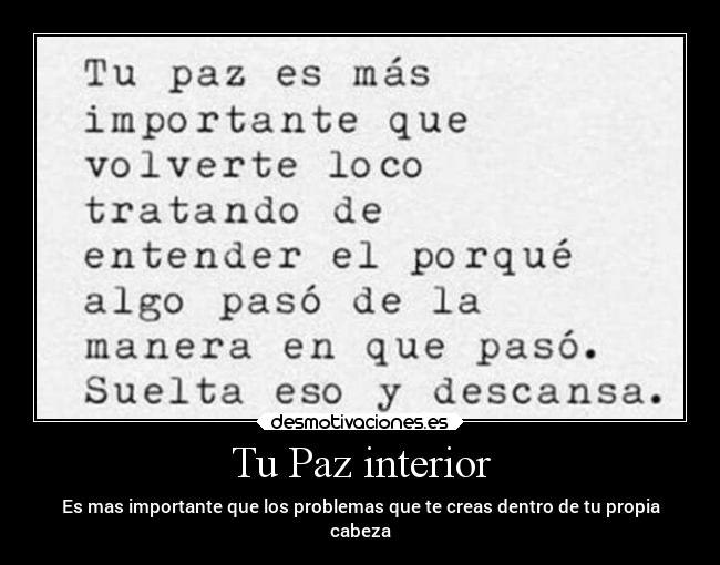carteles problemas dejes llevar por que crean dentro cabeza quiza siquiera existan desmotivaciones
