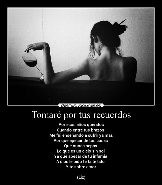 carteles recuerdos desamor recuerdos desmotivaciones tus desmotivaciones