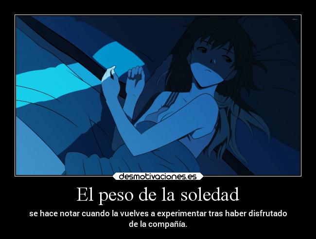 El peso de la soledad -