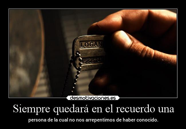 Siempre quedará en el recuerdo una -
