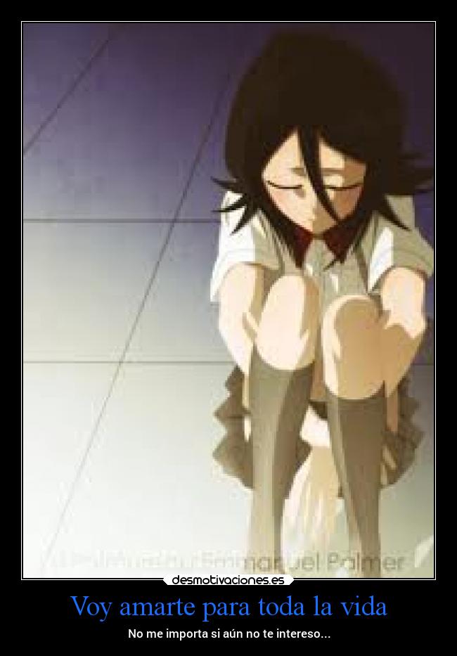 Voy amarte para toda la vida - No me importa si aún no te intereso...