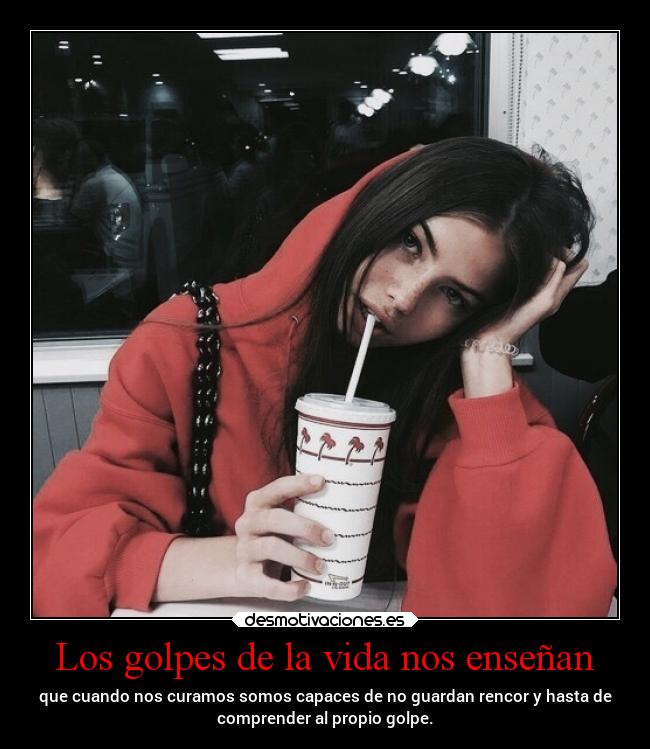 Los golpes de la vida nos enseñan -