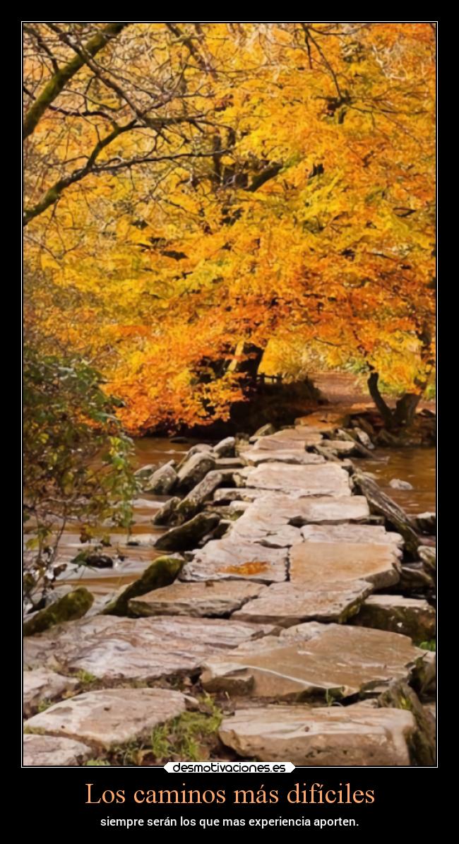 Los caminos más difíciles -