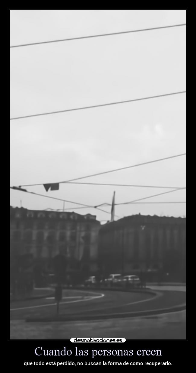 Cuando las personas creen -