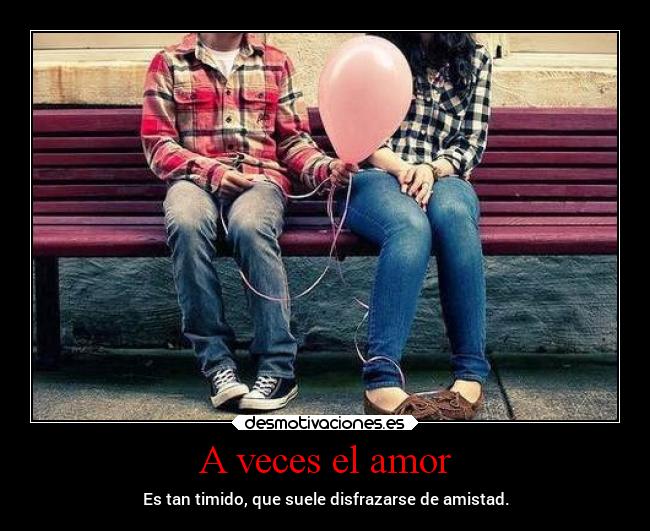 A veces el amor -