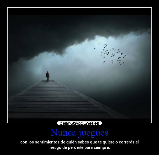 Nunca juegues - 