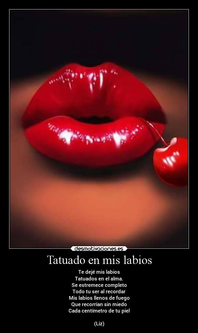 carteles amor desmotivaciones mis labios desmotivaciones