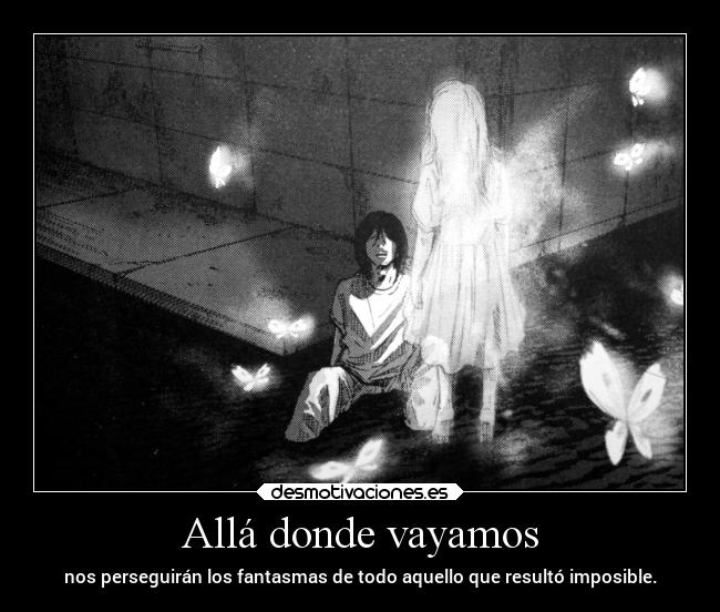 Allá donde vayamos -