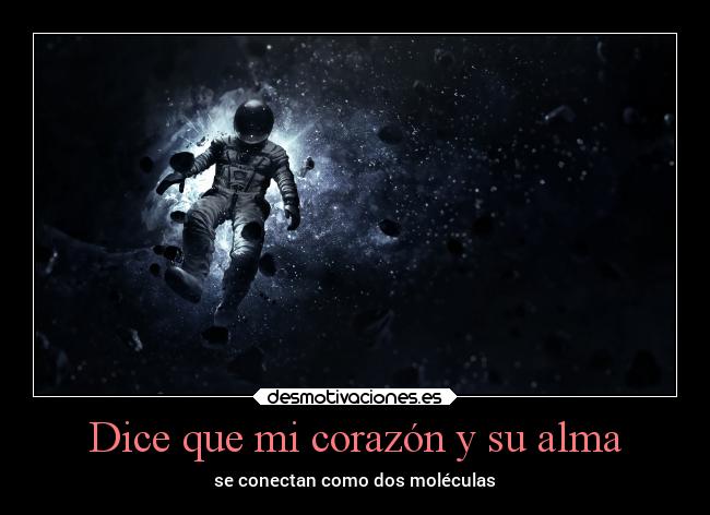 Dice que mi corazón y su alma - 