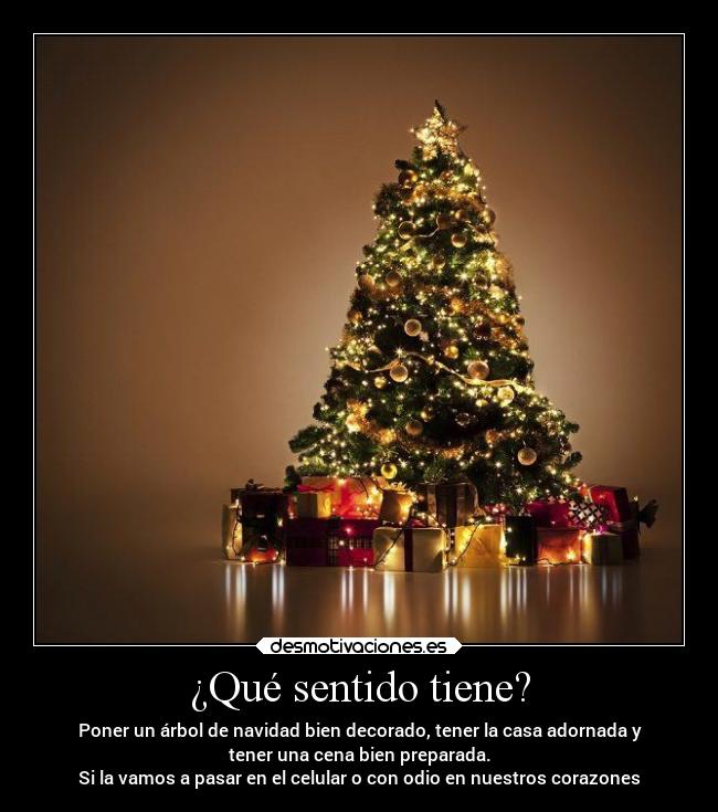 ¿Qué sentido tiene? -