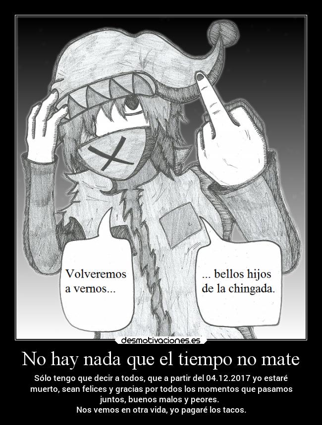 No hay nada que el tiempo no mate - 