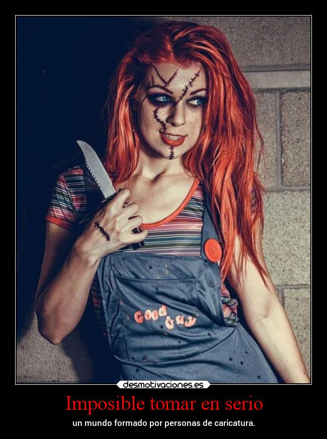 Imposible tomar en serio - 