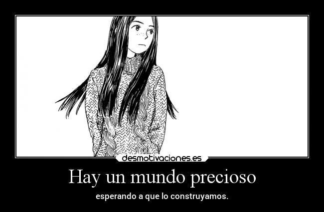 carteles mundo anime vida mundo amor amistad felicidad paz raptorhunters harukaze erosekai emanon omoide desmotivaciones