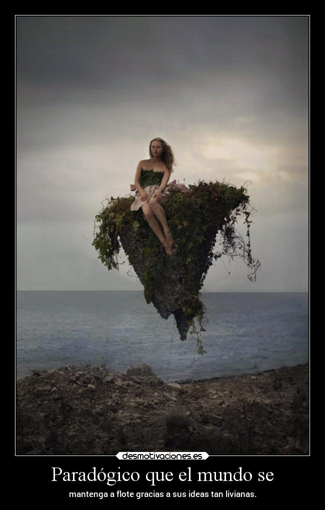 carteles mundo desmotivaciones vida clandesplazado soyunidiotatm projectd manada32 desmotivaciones