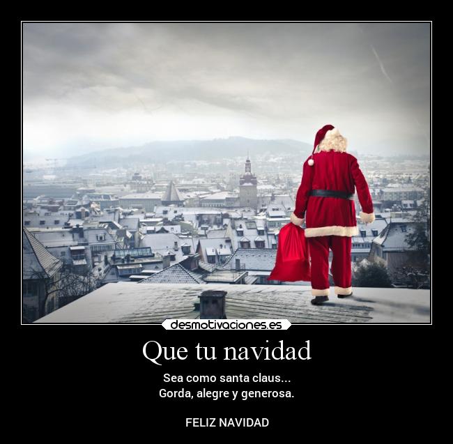 Que tu navidad -
